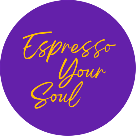 Espresso Your Soul